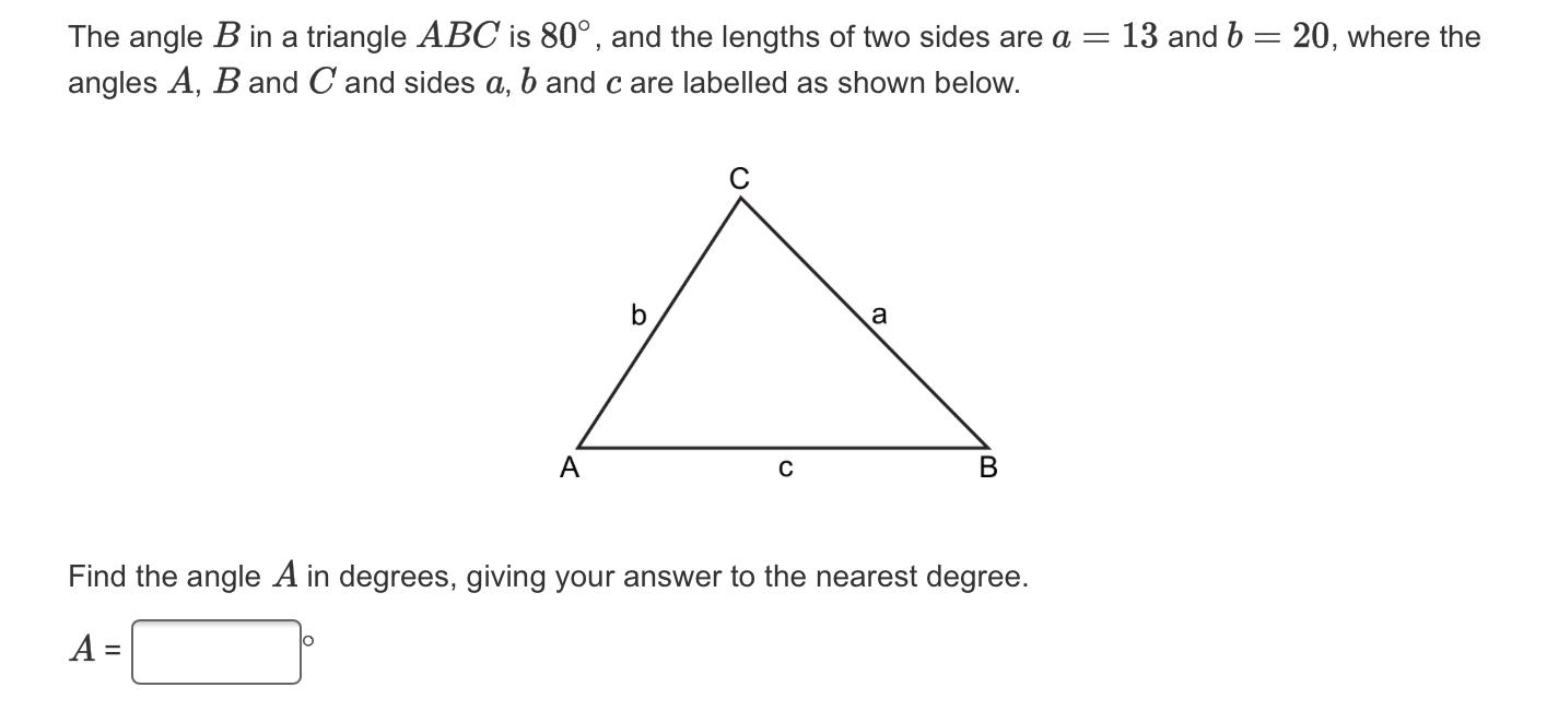 Solved The Angle B In A Triangle ABC Is 80°, And The Lengths | Chegg.com