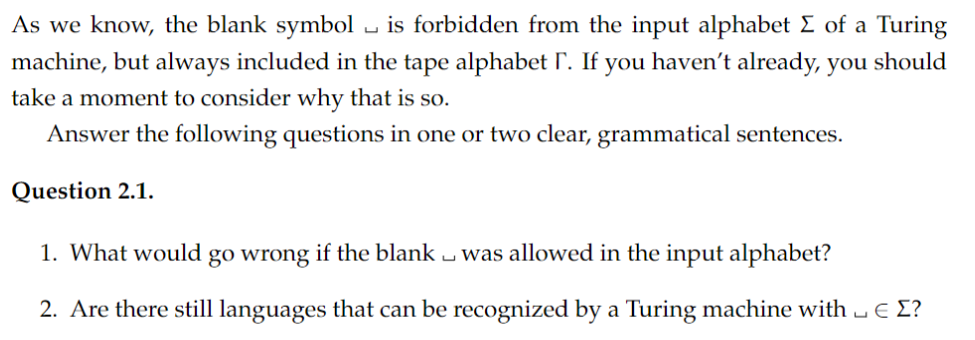 Solved As We Know, The Blank Symbol ⊔ Is Forbidden From The 