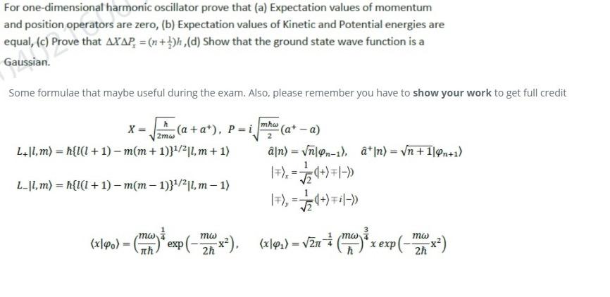 Solved For One Dimensional Harmonic Oscillator Prove That Chegg Com