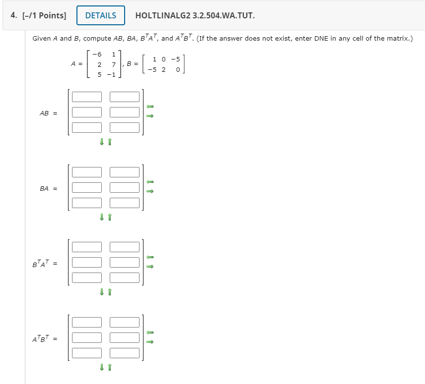 Solved 4. [-/1 Points] DETAILS HOLTLINALG2 3.2.504.WA.TUT. | Chegg.com