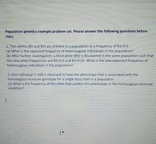 Solved Population Genetics Example Problem Set. Please | Chegg.com