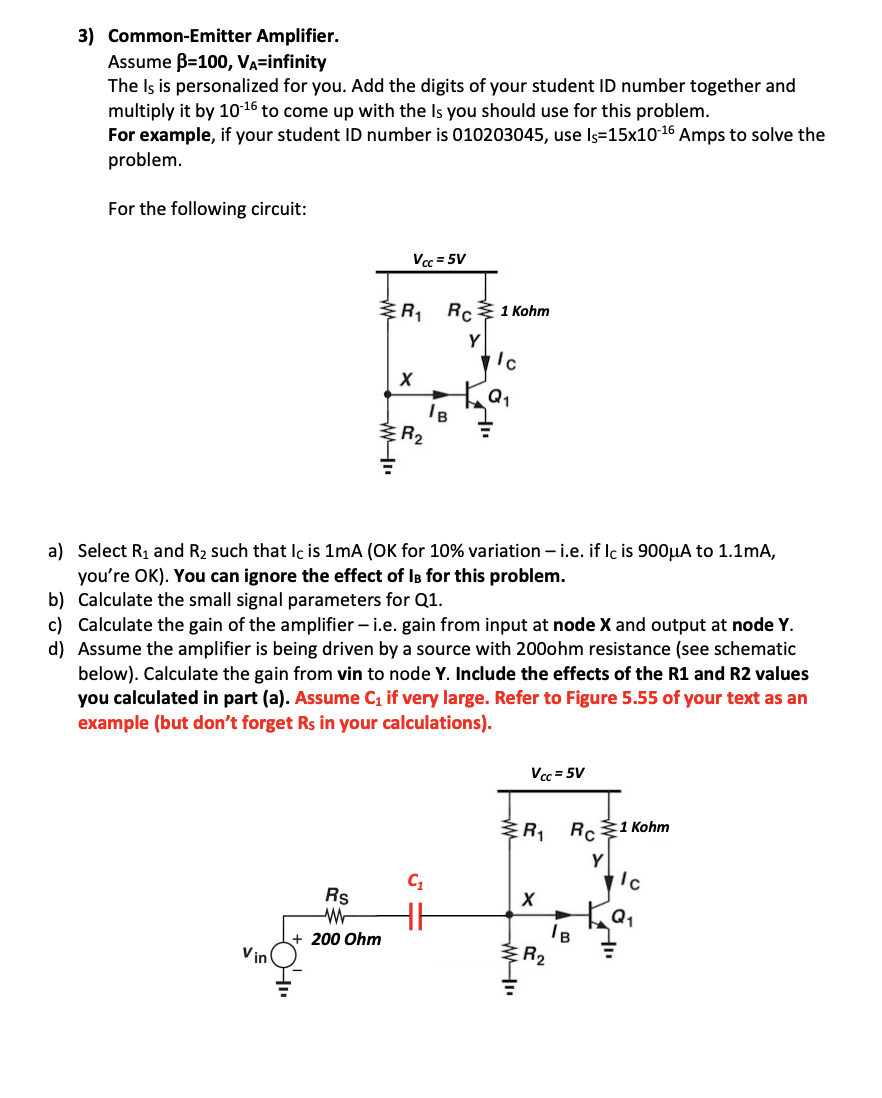 Solved 3) Common-Emitter Amplifier. Assume B=100, | Chegg.com