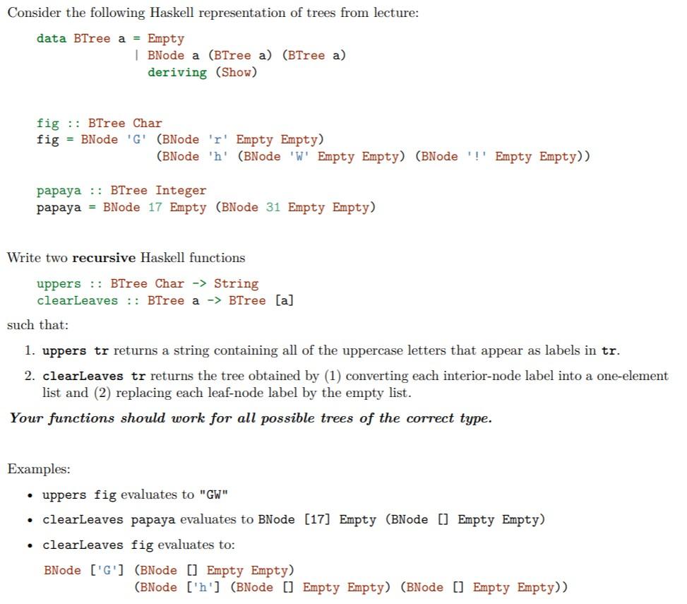Solved Consider The Following Haskell Representation Of | Chegg.com