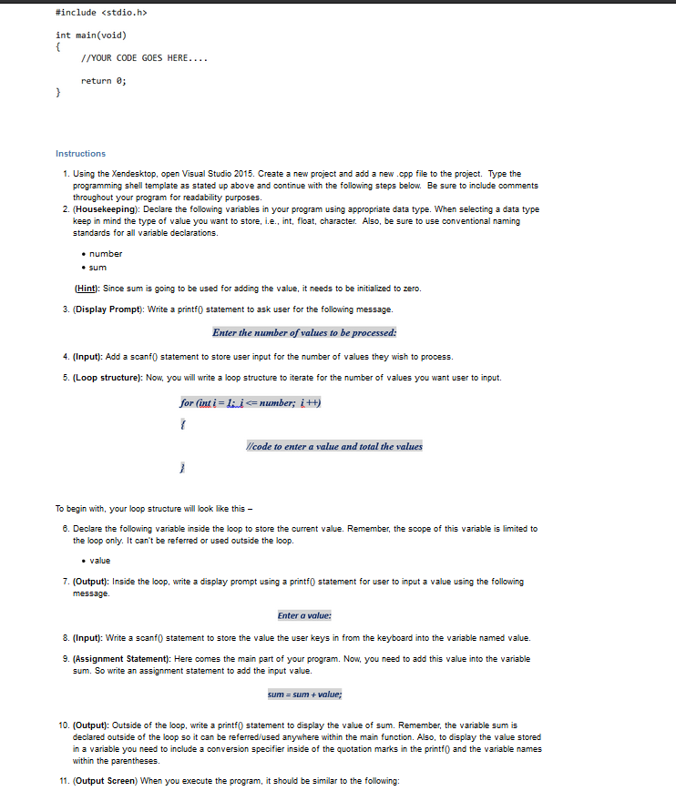 Solved #include int main(void) /YOUR CODE GOES HERE return | Chegg.com