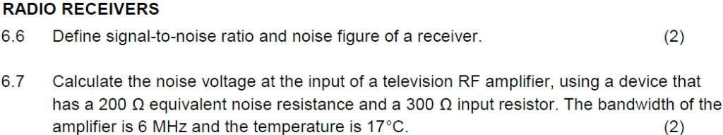 Solved RADIO RECEIVERS 6.6 Define signal-to-noise ratio and | Chegg.com