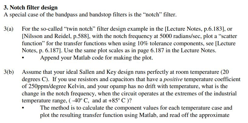 3. Notch filter design A special case of the bandpass | Chegg.com