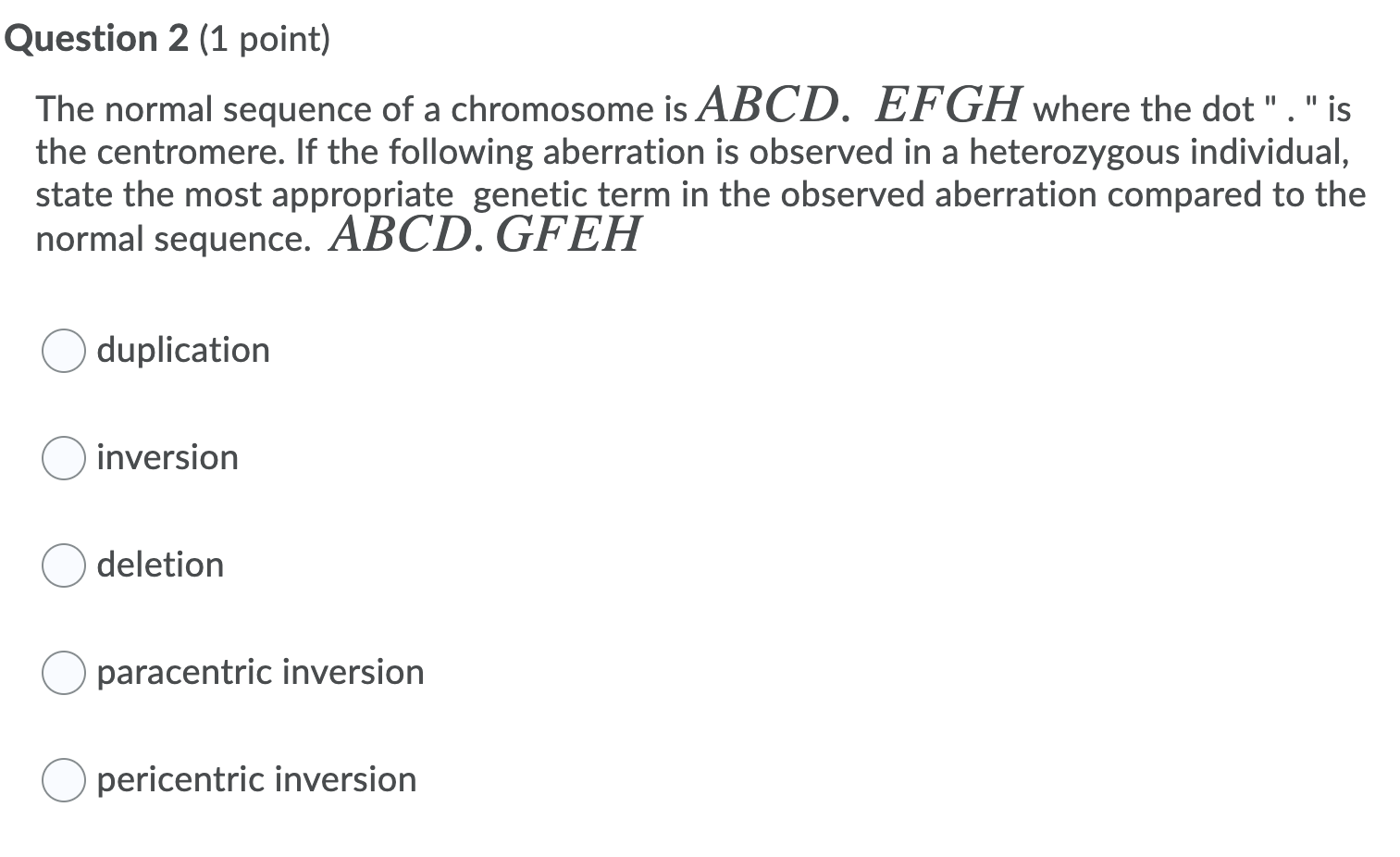 Solved Question 1 (1 point) The normal sequence of a | Chegg.com