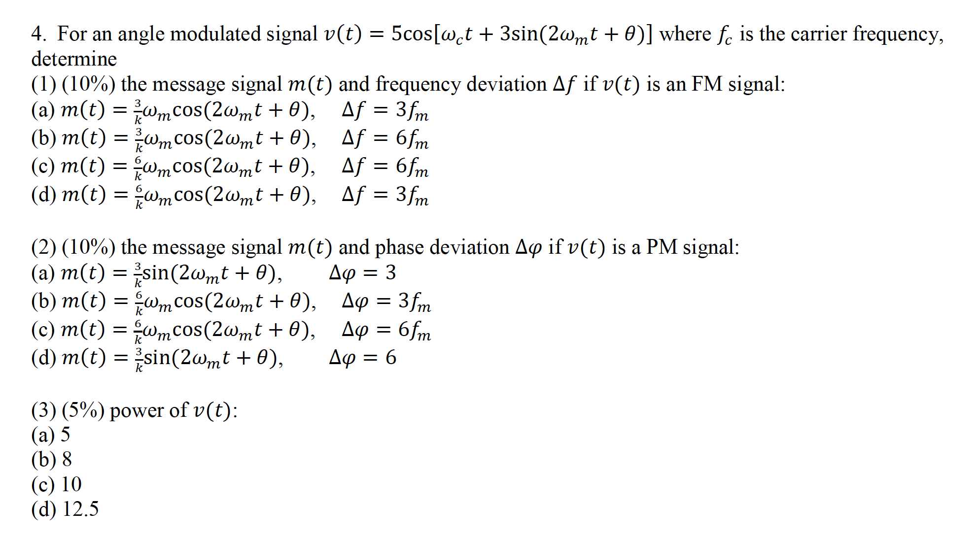 Solved 4 For An Angle Modulated Signal V T 5cos Wct Chegg Com