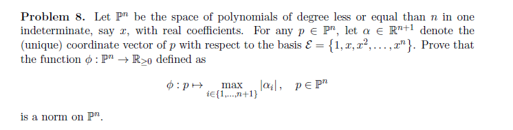 Solved Problem 8. Let Pn be the space of polynomials of | Chegg.com