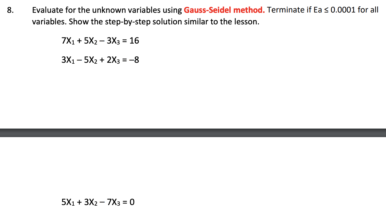 Solved 8. Evaluate for the unknown variables using | Chegg.com