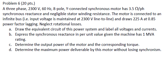 Solved A three phase, 2300 V, 60 Hz, 8-pole, Y-connected | Chegg.com