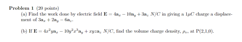 Solved Problem 1 (20 points) (a) Find the work done by | Chegg.com
