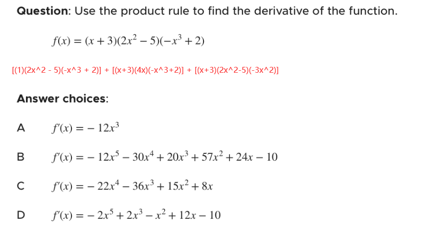 Solved The Answer Is B, But How? Since 2x^2 * -x^3 Is The | Chegg.com