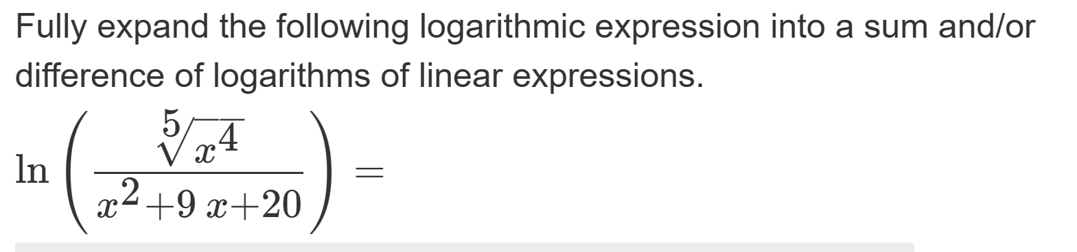 Solved Fully expand the following logarithmic expression | Chegg.com