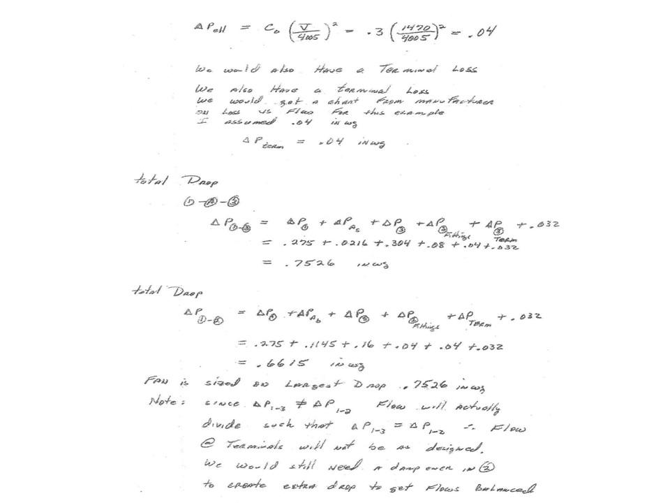 Complete the Duct Sizing for both the constant