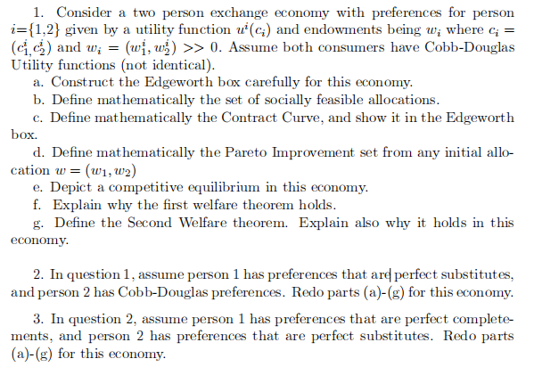 Solved 1. Consider A Two Person Exchange Economy With | Chegg.com