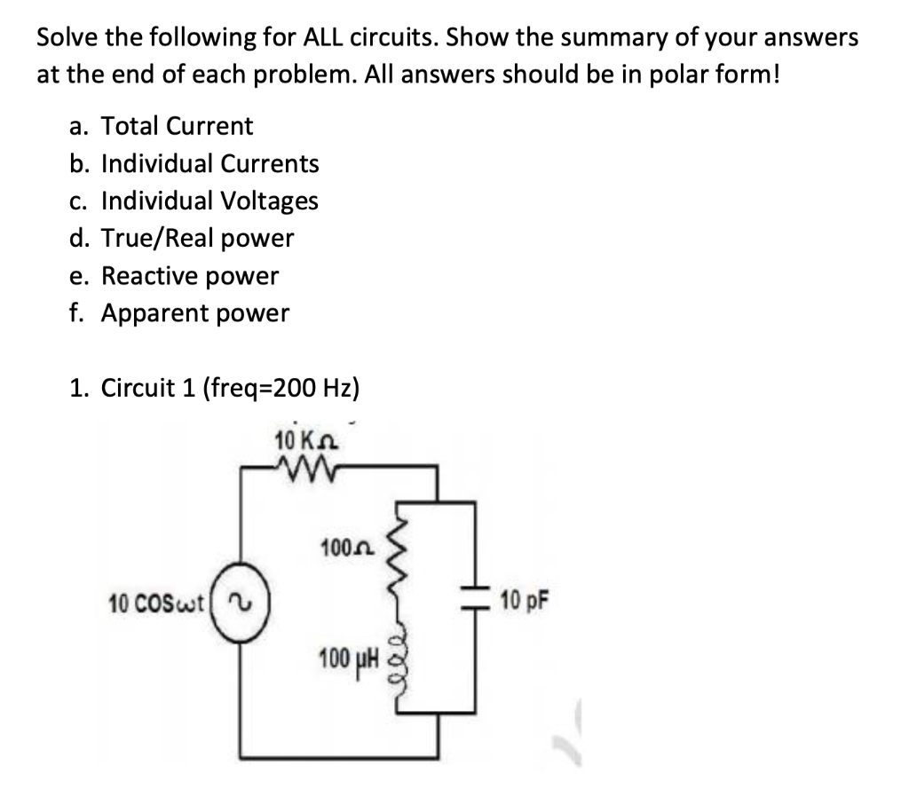 Solved Solve The Following For ALL Circuits. Show The | Chegg.com