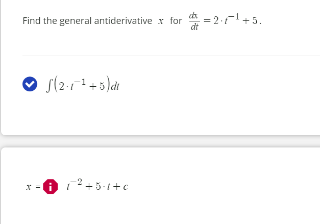 Solved Find The General Antiderivative X For Dtdx 2⋅t−1 5