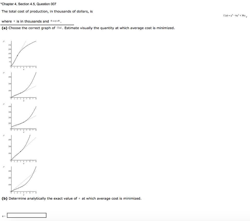 Solved *Chapter 4, Section 4.5, Question 007 The total cost | Chegg.com