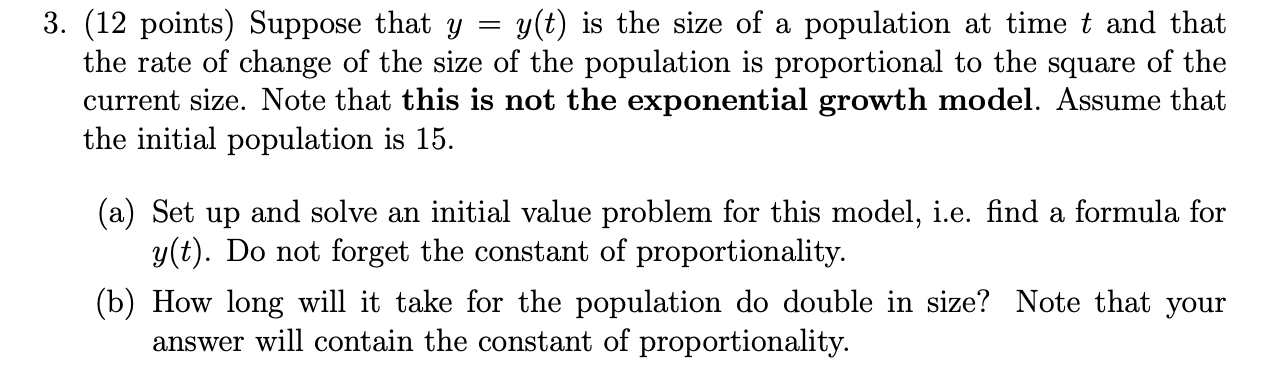 Solved 3. (12 points) Suppose that y = y(t) is the size of a | Chegg.com