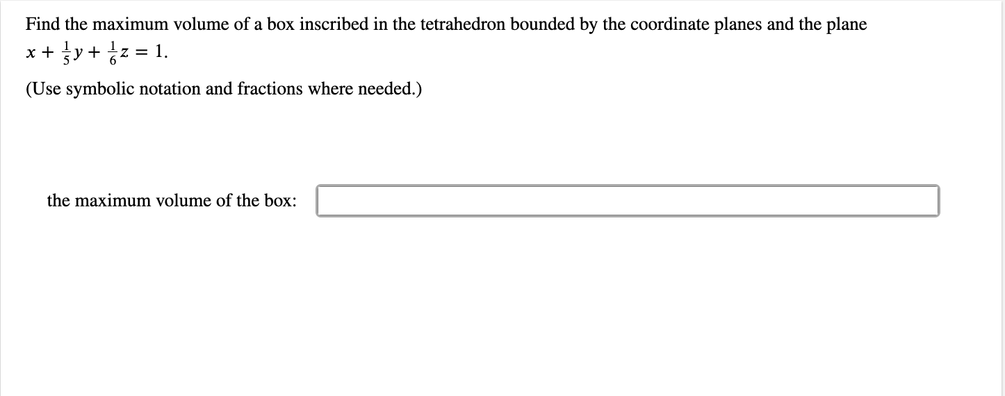 solved-find-the-maximum-volume-of-a-box-inscribed-in-th
