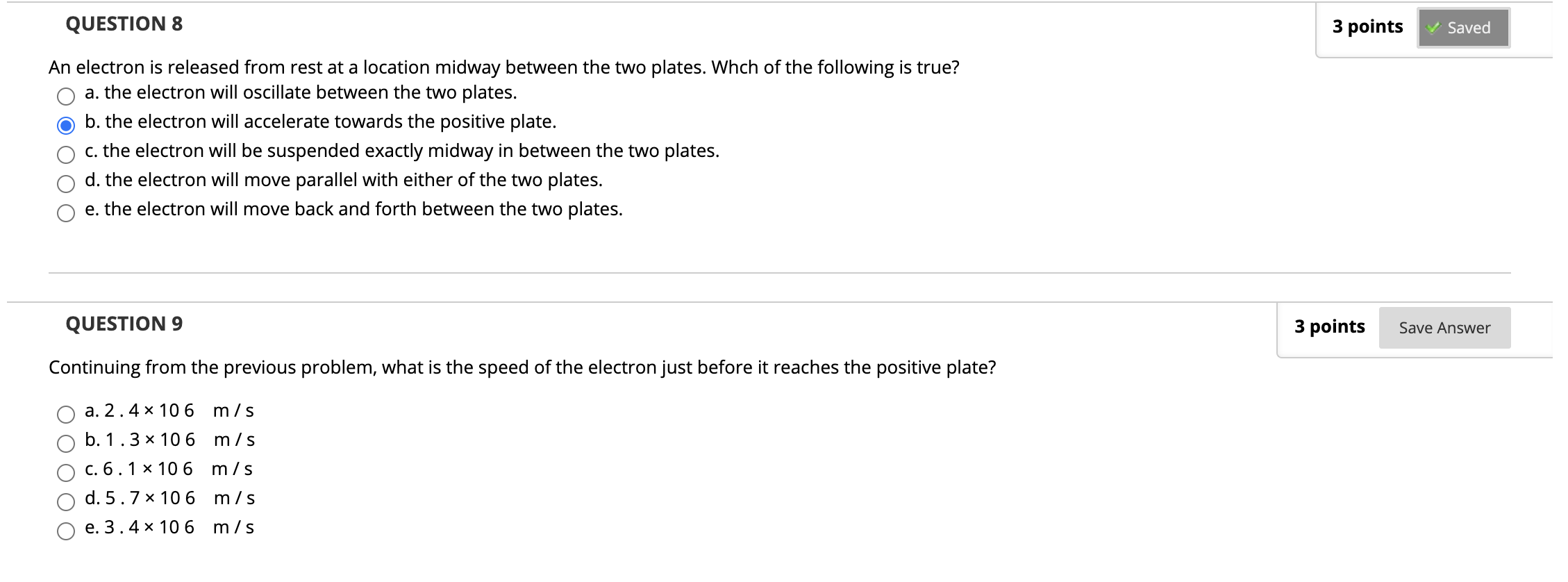 Solved QUESTION 8 3 points Saved An electron is released | Chegg.com