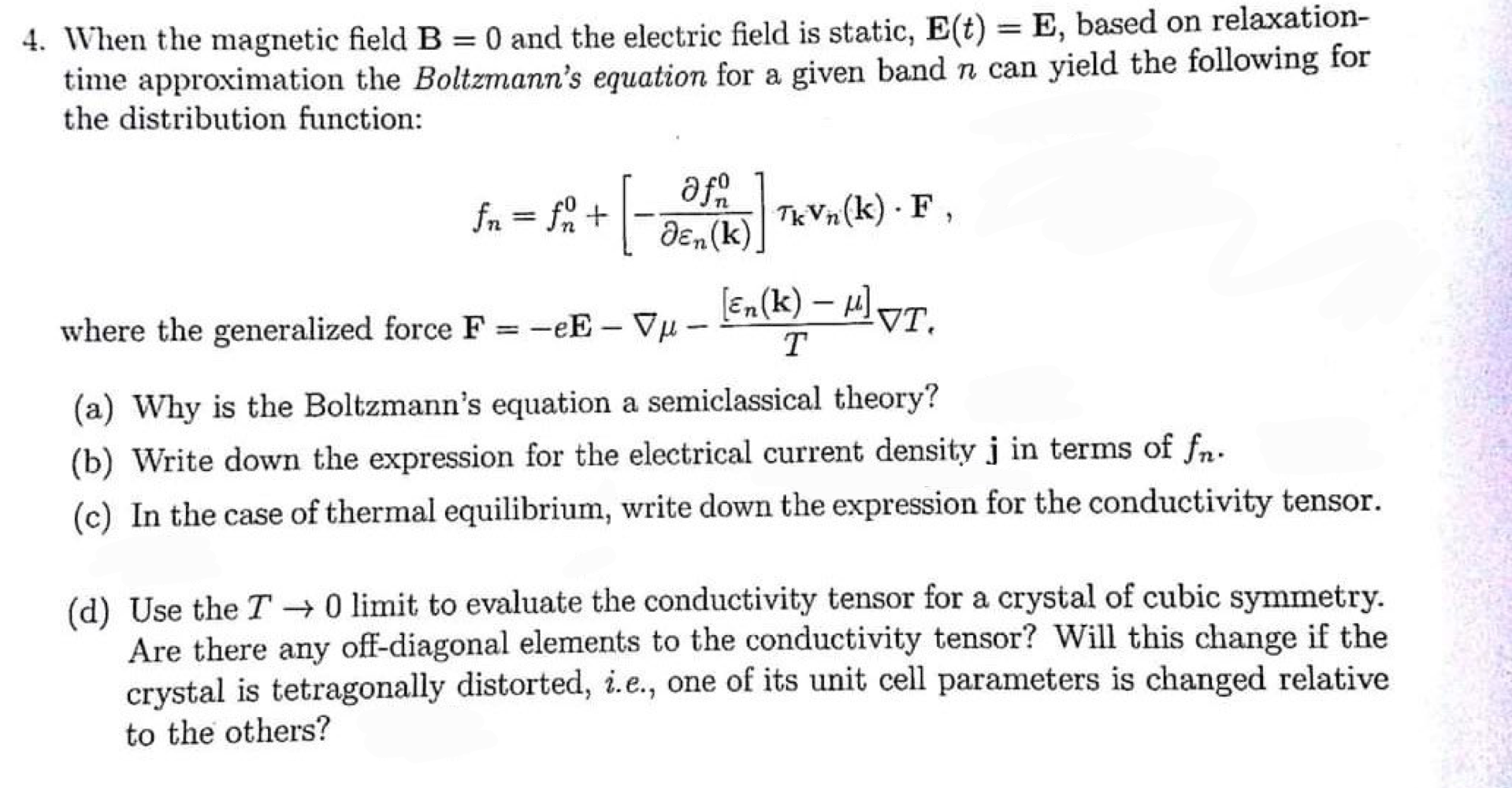 4. When the magnetic field B = 0 and the electric | Chegg.com