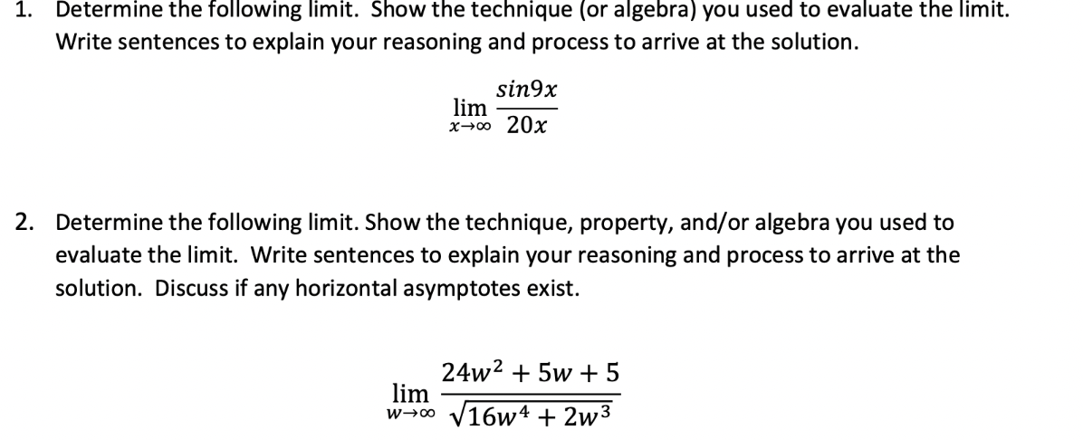 Solved 1. Determine the following limit. Show the technique | Chegg.com