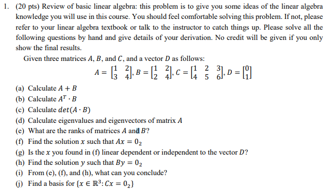 Solved 1. (20 pts) Review of basic linear algebra: this | Chegg.com