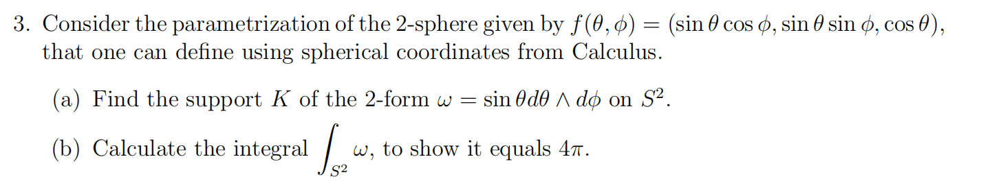 Solved 3. Consider the parametrization of the 2 -sphere | Chegg.com