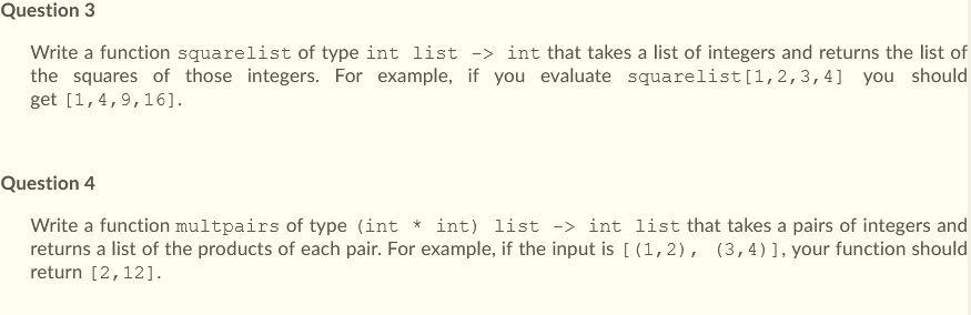 Solved Question 3 Write a function squarelist of type int | Chegg.com