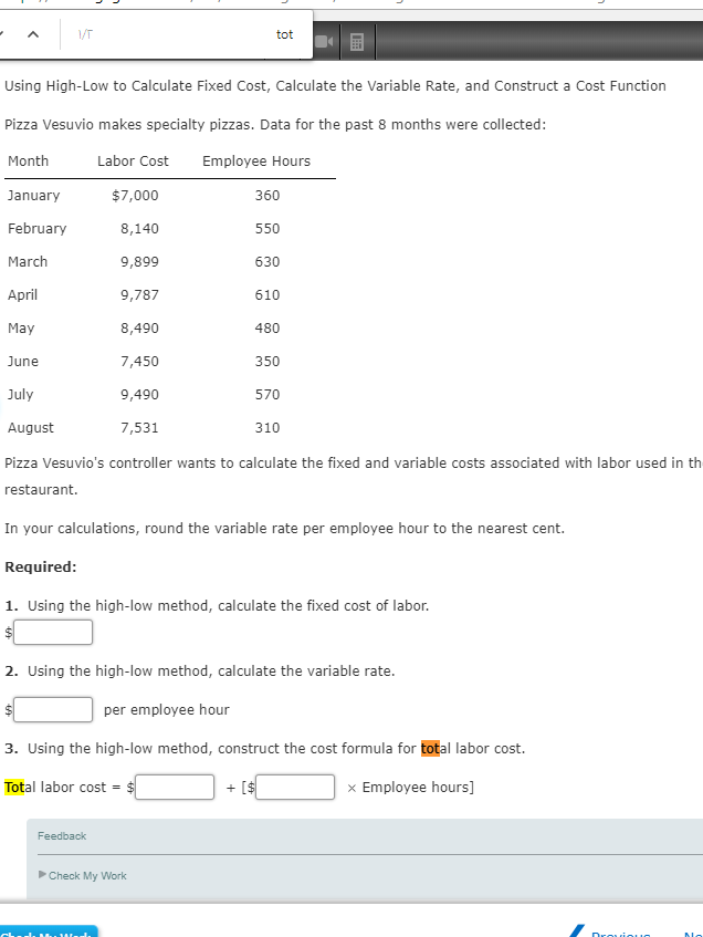 Solved Using HighLow to Calculate Fixed Cost, Calculate the