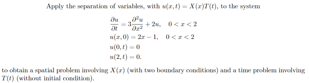 Solved Apply The Separation Of Variables, With | Chegg.com