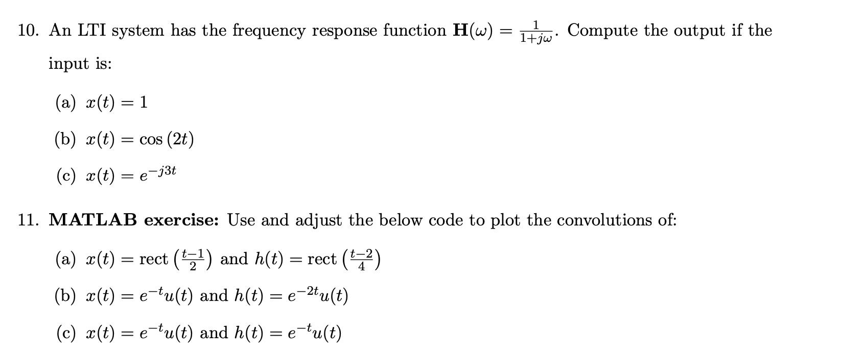 Solved 10. An LTI system has the frequency response function | Chegg.com