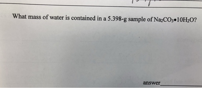 solved-what-mass-of-water-is-contained-in-a-5-398-g-sample-chegg