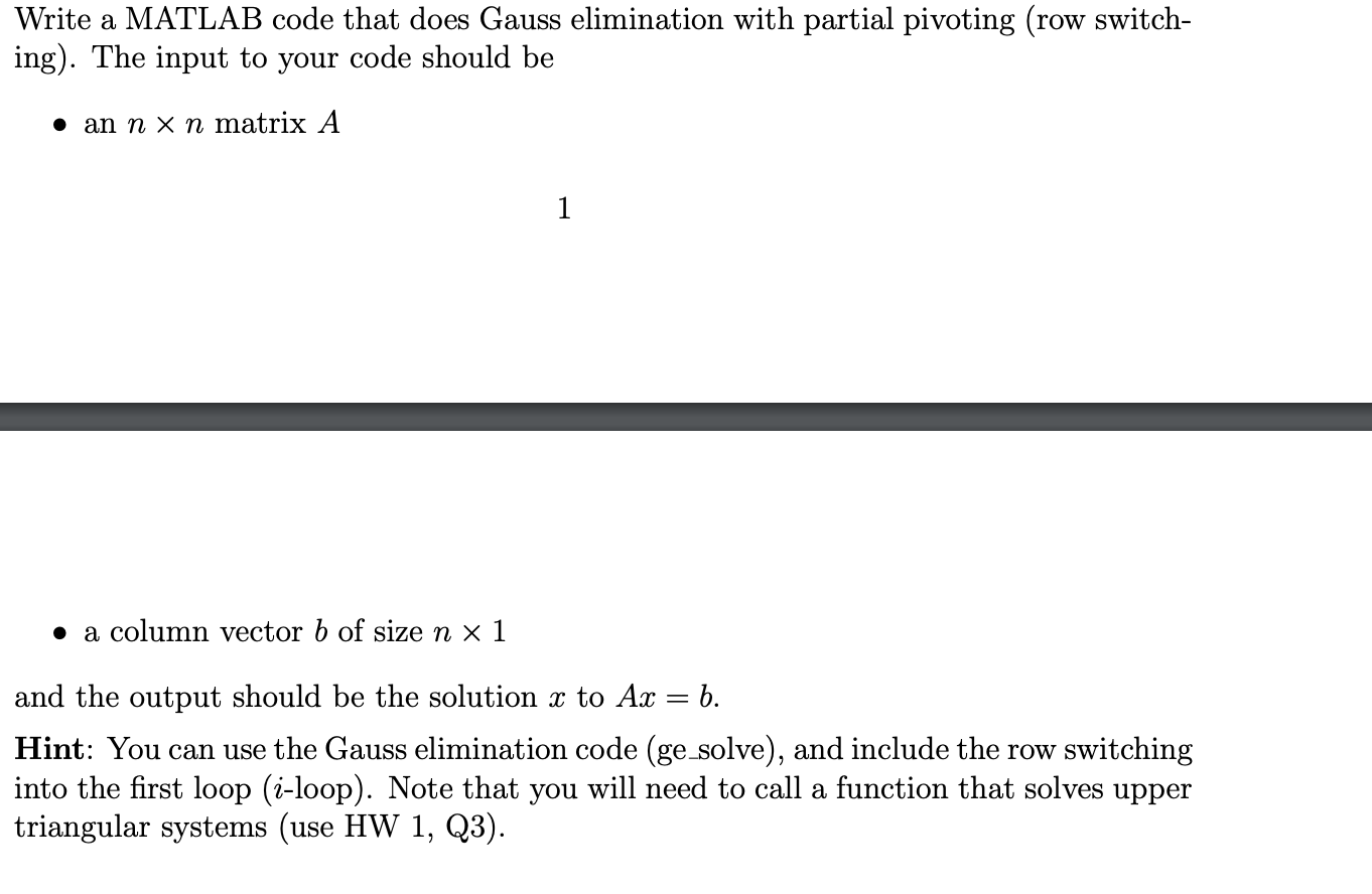 Write A MATLAB Code That Does Gauss Elimination With | Chegg.com