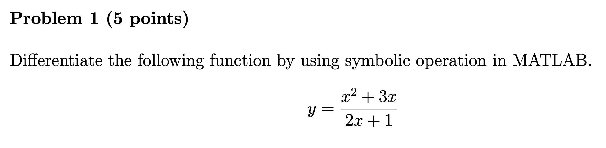 Solved Problem 1 (5 points) Differentiate the following | Chegg.com