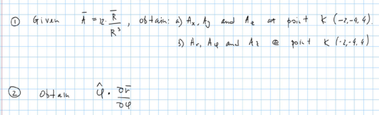 Solved R3 1 Given A 12 Obtain A Ax Ay And Az At Point Chegg Com