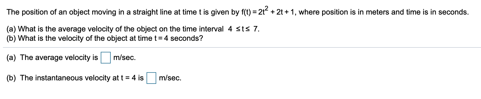 Solved The position of an object moving in a straight line | Chegg.com