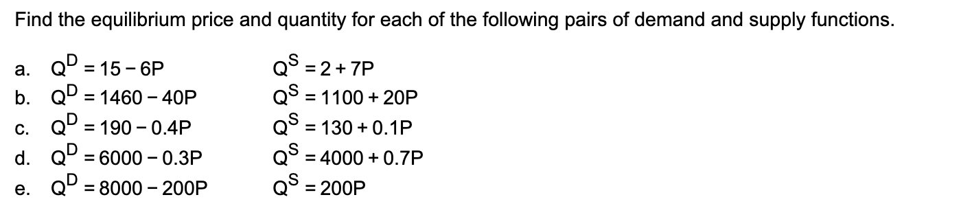 Solved Find the equilibrium price and quantity for each of | Chegg.com
