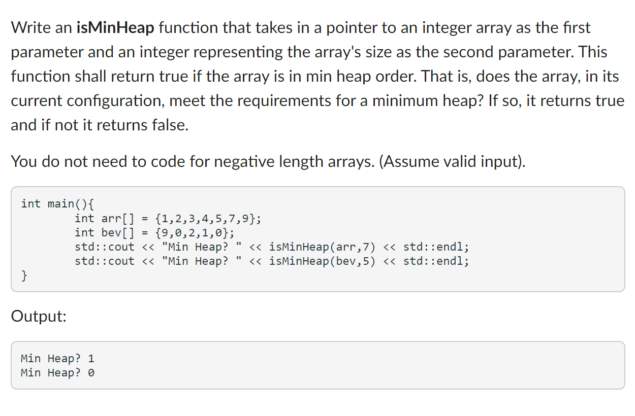 Solved Write an isMinHeap function that takes in a pointer | Chegg.com