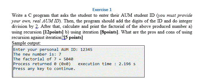 Solved Exercise 1 Write a C program that asks the student to | Chegg.com