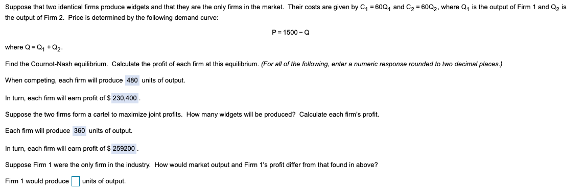 Solved Suppose That Two Identical Firms Produce Widgets And | Chegg.com