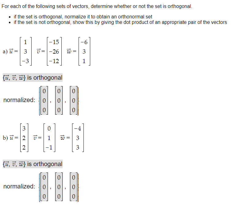 Solved For each of the following sets of vectors, determine | Chegg.com