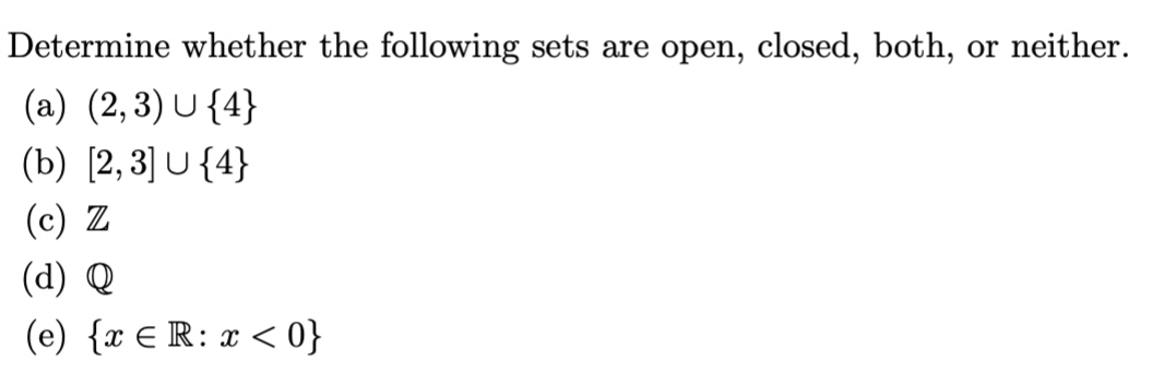 Solved Determine Whether The Following Sets Are Open, | Chegg.com