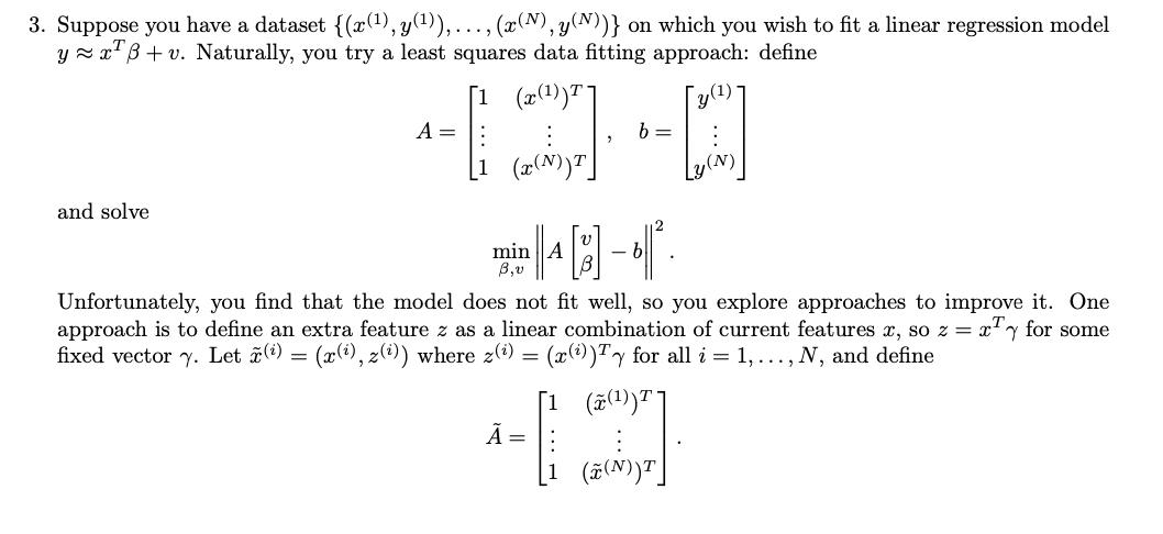 Solved 3. Suppose you have a dataset {(x(¹), y(¹)),..., | Chegg.com