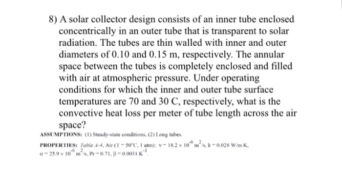 Solved 8) A solar collector design consists of an inner tube | Chegg.com