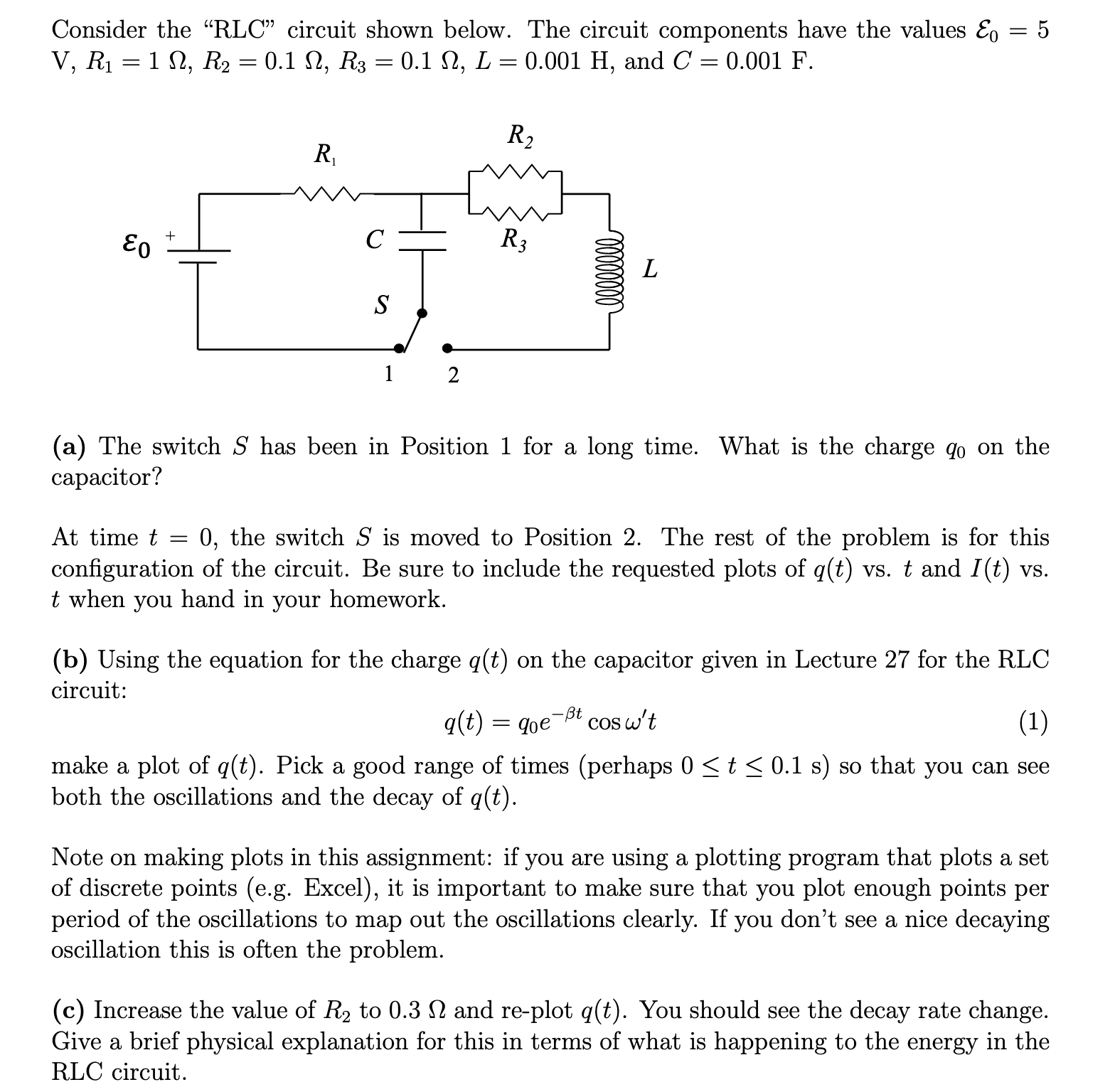 Consider the "RLC" circuit shown below. The circuit | Chegg.com