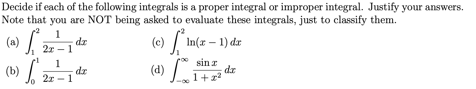 Solved Decide If Each Of The Following Integrals Is A Proper | Chegg.com