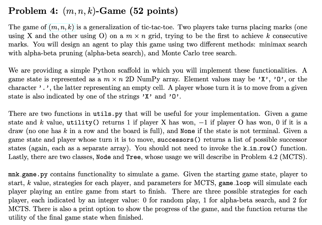 Solved The game of (m,n,k) is a generalization of